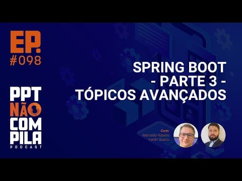 Spring Boot Parte 3 - Avançado: Threads, Promisses e Starters