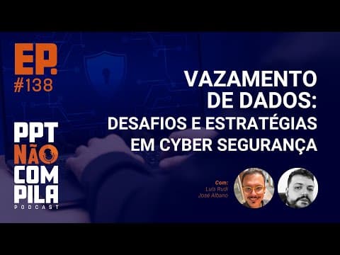 Vazamento de Dados: Desafios e Estratégias em Cyber Segurança