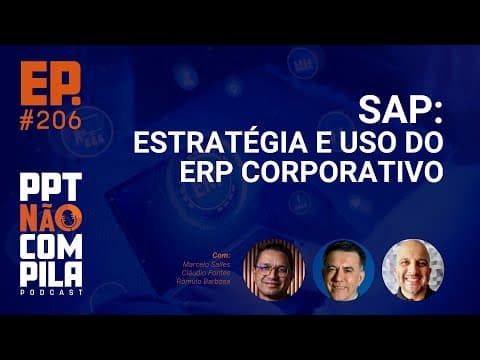SAP: Estratégia e Uso do ERP Corporativo
