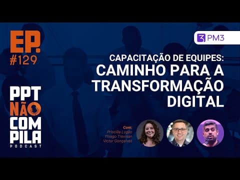 Capacitação de Equipes: Caminho para a Transformação Digital