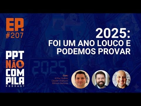 2025: Foi um Ano Louco e Podemos Provar
