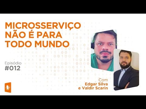 Arquitetura De Microsserviços Não É Para Todo Mundo