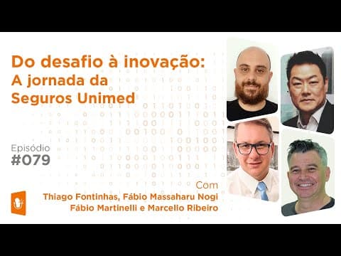 Do Desafio à Inovação: O Jornada da Seguros Unimed