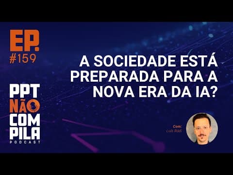 A sociedade está preparada para a nova era da IA?