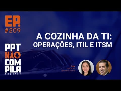 A Cozinha da TI: Operações, ITIL e ITSM