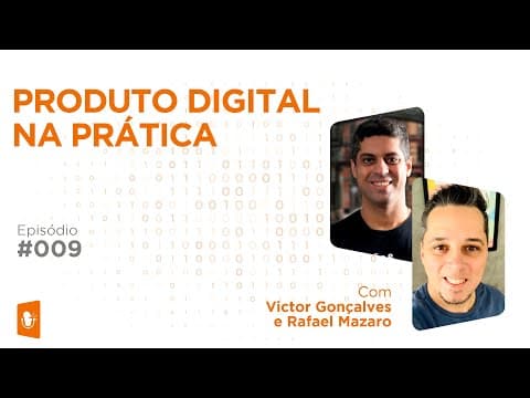 A Transformação Dos Produtos Digitais Na Prática