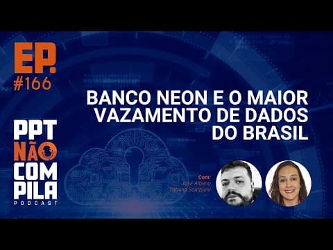 Banco Neon e o maior vazamento de dados do Brasil
