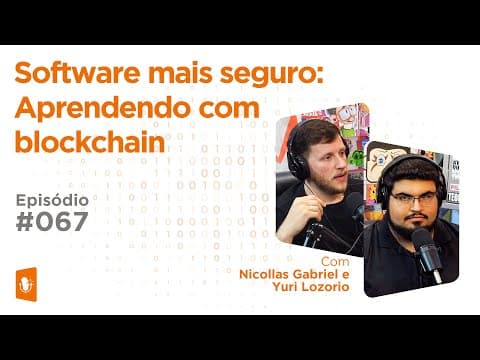 Software Mais Seguro: Aprendendo Com Blockchain.