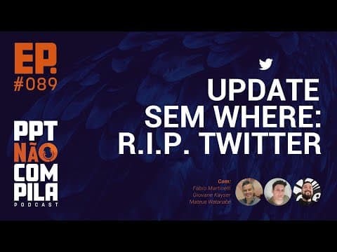 Update Sem Where: R.I.P #Twitter (ou X?)