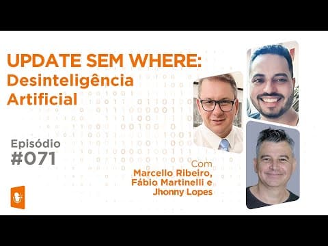 Update Sem Where: Desinteligência Artificial